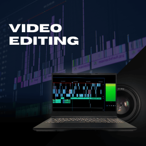 VIDEO EDITING